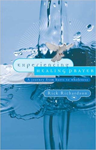 Experiencing Healing PrayerPB - Rick Richardson